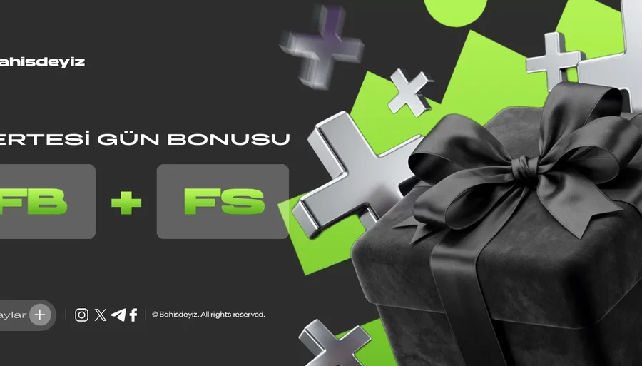ERTESİ GÜN FREESPİN & FREEBET