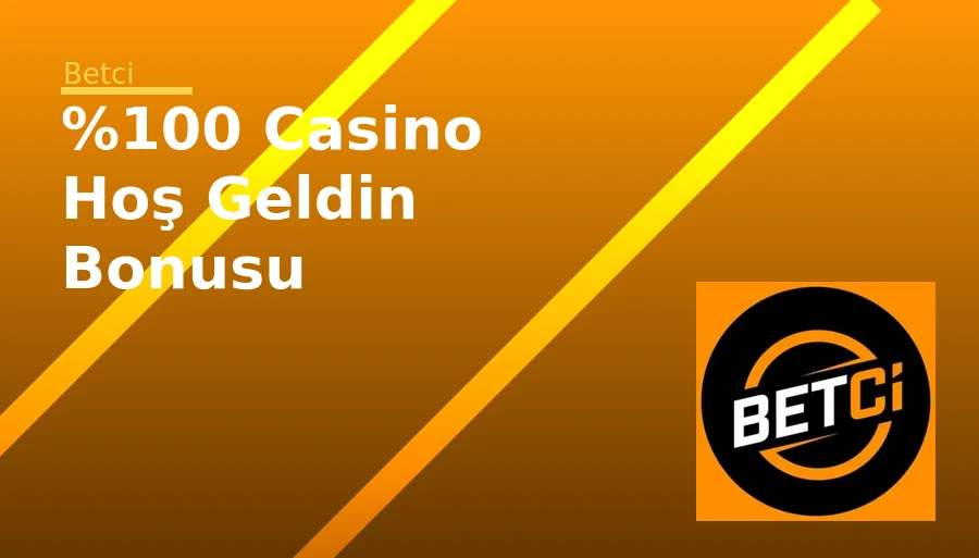 %100 Casino Hoş Geldin Bonusu