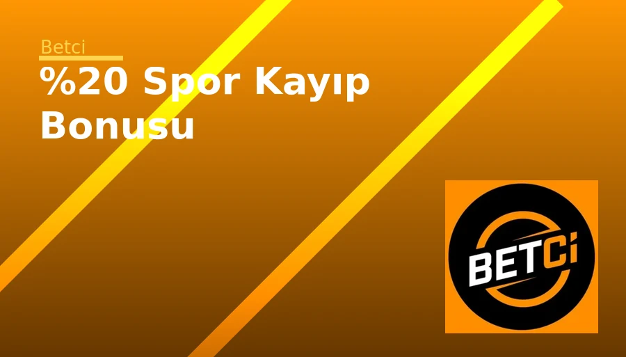 %20 Spor Kayıp Bonusu