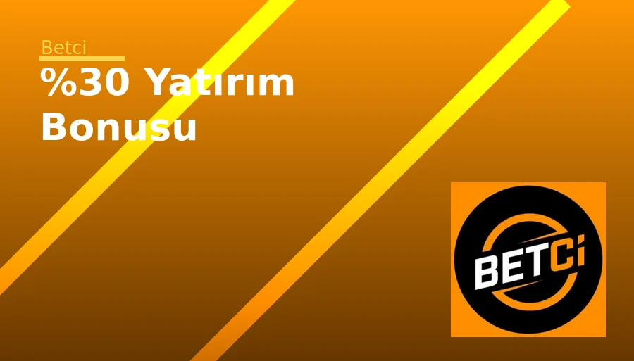 %30 Yatırım Bonusu