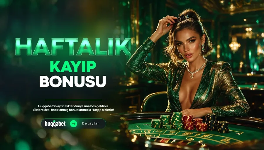 HAFTALIK KAYIP BONUSU