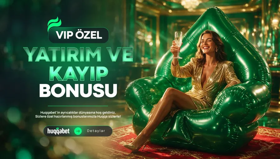 VİP ÖZEL YATIRIM VE KAYIP BONUSU