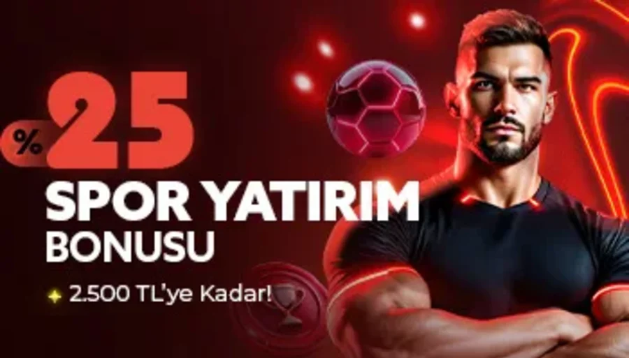 %25 Spor Yatırım Bonusu